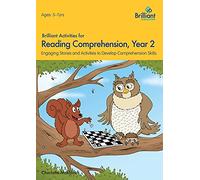 Brilliant Activities for Reading Comprehension, Year 2 (2nd edition): Engaging Stories and Activities to Develop Comprehension Skills