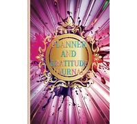 Brilliant Bloom Planner: 105-Page Undated Organizer for Focus, Goals, and Creativity: Gratitude Journal Featuring Metallic Pink, Purple, and Red Splash Cover - 6x9 Inspirational Reflection Notebook