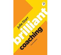 Brilliant Coaching 4e: Become a manager who can coach (Brilliant Business)