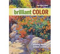 Brilliant Color: Painting Vibrant Outdoor Scenes