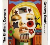 Brilliant Corners, the - Creamy Stuff