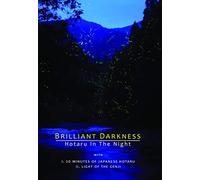 Brilliant Darkness: Hotaru in the Night