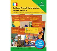 Brilliant French Information Books, Level 1: 6 Non-Fiction Texts for Beginning Learners in Primary School