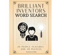 Brilliant Inventors Word Search Book: 40 People Features and 40 Puzzles | Large Print Brain Game For Adults (Legends & Letters - Stories, Facts & Word Search Puzzles)