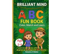 Brilliant Mind ABC Fun Book: Color , Match and Learn