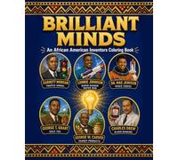Brilliant Minds: An African American Inventors Coloring Book