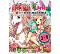 Brillo, el unicornio mágico: cuento con dibujos para leer y colorear, para niños de 3 a 9 años