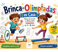 Brinca-Olimpiadas en Casa: Retos de acción y dibujo para campeones de 4 a 8 años. ¡Salto, equilibrio y creatividad sin salir del salón! (Libros para crear, colorear y trazar)