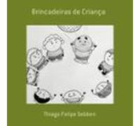 Brincadeiras De Criança (ebook)