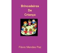 Brincadeiras De Criança (ebook)
