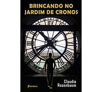 brincando no jardim de cronos