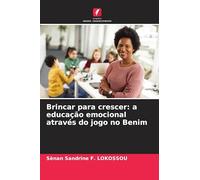 Brincar para crescer: a educação emocional através do jogo no Benim