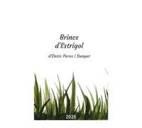Brincs d'Estrígol: Una guia poètica botànica alberenca