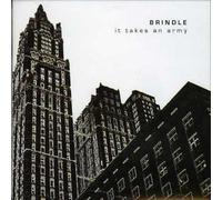 Brindle - It Takes An Army