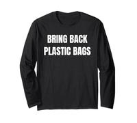 Bring Back Plastic Bags Funny Tees For Environmental Peeps Manga Larga