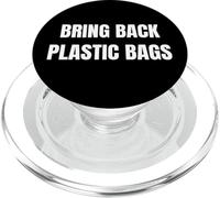 Bring Back Plastic Bags Funny Tees For Environmental Peeps PopSockets PopGrip para MagSafe