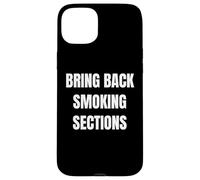 Bring Back Smoking Sections Funny 90's Kids Tees Retro Carcasa para iPhone 15 Plus