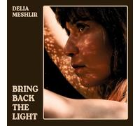 Meshlir, Delia - Bring Back the Light [Vinilo]