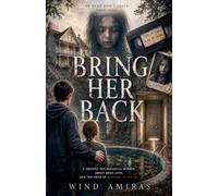 Bring Her Back