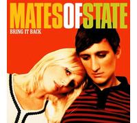 Bring It Back by Mates Of State