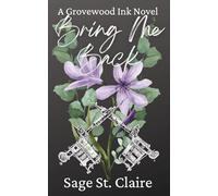 Bring Me Back (Grovewood Ink)