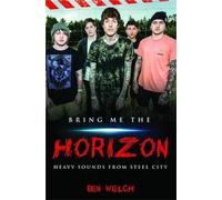 Bring Me the Horizon - Heavy Sounds from the Steel City: Heavy Sounds from Steel City