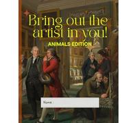 Bring out the artist in you! (Animals edition): Colouring book for kids (Colouring books)