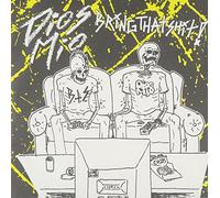 Bring That Shit/Dios Mio - Bring That Shit/Dios Mio [Vinilo]