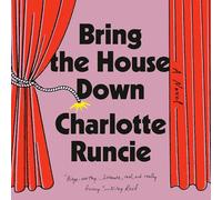 Bring the House Down