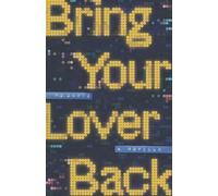 Bring Your Lover Back