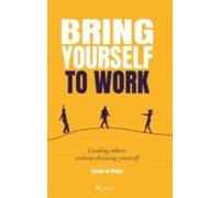 Bring Yourself To Work (ebook)