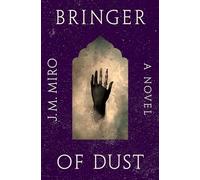 Bringer of Dust: 2 (Talents)