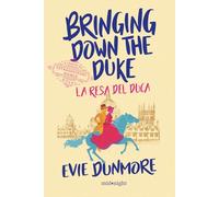 Bringing down the duke. La resa del duca (Midnight)