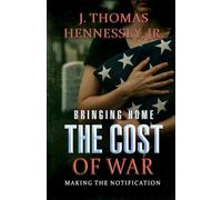 Bringing Home the Cost of War: Making the Notification