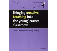 Bringing into the classroom Intermediate Class: Creative Teaching - 9780194422482