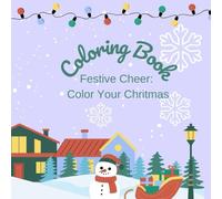 Bringing Joy, Cheer, & Color to Your Season: book for teens and adults