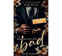 Bringing Out Her Bad, Nederlandse editie (Blood Money Billionaire)
