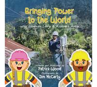 Bringing Power to the World with Lineman Larry and Kilowatt Katie