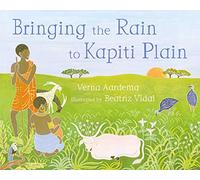 Bringing the Rain to Kapiti Plain (Aziza's Secret Fairy Door, 247)