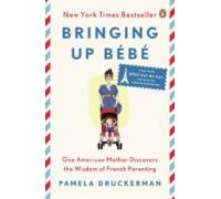 Bringing Up Bébé (ebook)