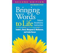 Bringing Words to Life, Second Edition: Robust Vocabulary Instruction