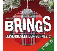 Brings - Leise Rieselt Der Schnee2
