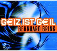 Brink,Bernhard - Geiz Ist Geil [Import]