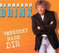 Brink,Bernhard - Verrückt Nach Dir [Import]