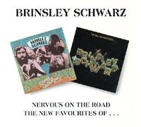 Brinsley Schwarz - Nervous On The Road / The New Favourites Of Brinsley Schwarz By Brinsley Schwarz (2008-12-08)