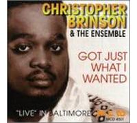 Brinson, Christopher - Got Just What I Wanted [Casete]