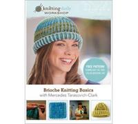 Brioche Knitting Basics with Mercedes Tarasovich-Clark DVD