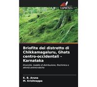 Briofite del distretto di Chikkamagaluru, Ghats centro-occidentali - Karnataka: Diversità, modello di distribuzione, fitochimica e attività antimicrobiche
