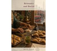 Briouates and Burial: A Yasmina Boualem Mystery (Book 1)
