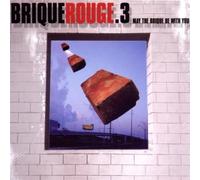 Brique Rouge 3 - May The Brique Be With You